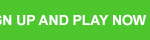 sign-up-and-play-now